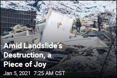 Days After Landslide, a Joyful Discovery