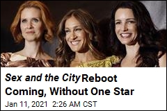 Sex and the City Reboot Coming, Without One Star