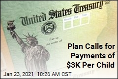 Plan Calls for Payments of $3K Per Child