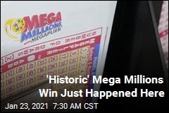 &#39;Historic&#39; Mega Millions Win Just Happened Here