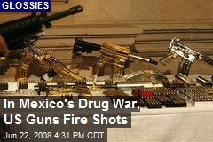 In Mexico's Drug War, US Guns Fire Shots