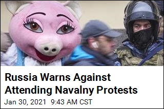 Russia Warns Against Attending Navalny Protests