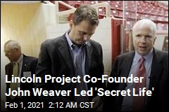 Lincoln Project Co-Founder Accused of &#39;Secret Life&#39;