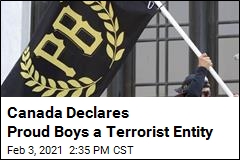 Canada Lumps Proud Boys With Likes of ISIS, al-Qaeda
