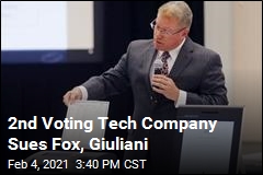 Fox, Giuliani Sued for $2.7B by 2nd Voting Tech Company