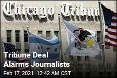 Tribune Deal Alarms Journalists