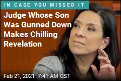Judge Whose Son Was Gunned Down Makes Chilling Revelation