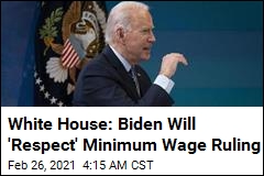 Biden &#39;Disappointed&#39; by Minimum Wage Setback