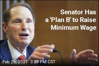 Senator Has a &#39;Plan B&#39; to Raise Minimum Wage