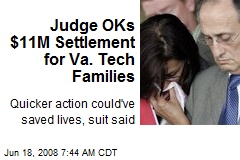 Judge OKs $11M Settlement for Va. Tech Families