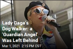 Lady Gaga&#39;s Dog Walker: I Had &#39;Very Close Call With Death&#39;