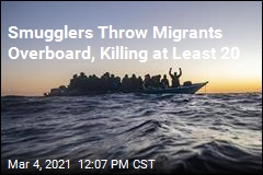 Smugglers Throw Migrants Overboard, Killing at Least 20