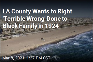 LA County Wants to Right &#39;Terrible Wrong&#39; Done to Black Family in 1924