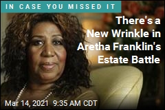 New Crimp in Aretha Franklin Estate Battle: a 4th Will