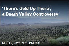 Environmentalists, Tribes Fight Death Valley Gold Mine Plan