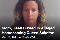 Mom, Daughter Busted in Alleged Homecoming Queen Scheme