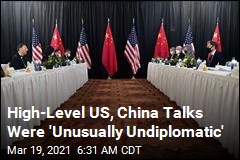 China, US Diplomats Spar at Fiery Alaska Meeting