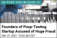 Founders of Poop-Testing Startup Accused of Huge Fraud