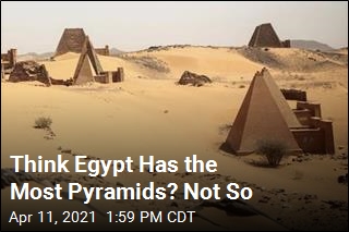 You Know Egypt&#39;s Pyramids. You&#39;d Be Wise to Know These