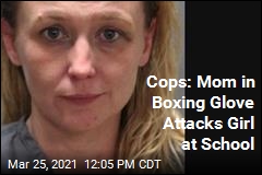Cops: Mom in Boxing Glove Attacks Girl at School