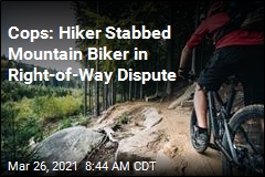 Cops: Hiker Stabbed Mountain Biker in Right-of-Way Dispute