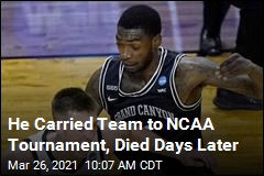 He Carried Team to NCAA Tournament, Died Days Later