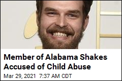 Member of Alabama Shakes Accused of Child Abuse