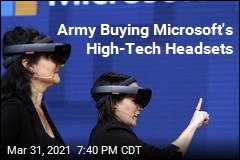 Army Buying Microsoft&#39;s High-Tech Headsets