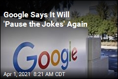 Google Cancels April Fool&#39;s Jokes for a Second Year
