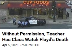 Parents Worry After Teacher Has Class Watch Floyd&#39;s Death