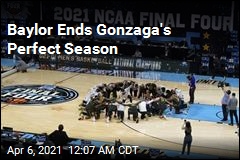 Baylor Ends Gonzaga&#39;s Perfect Season