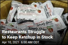 Restaurants&#39; New Battle: a Ketchup Shortage