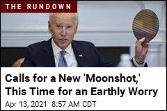 Calls for a New &#39;Moonshot,&#39; This Time for an Earthly Worry