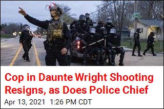Police Chief, Officer Who Shot Daunte Wright Resign