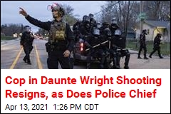 Police Chief, Officer Who Shot Daunte Wright Resign