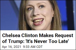 Chelsea Clinton Calls on Trump to Show Pics of His Vaccination