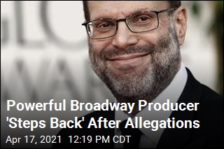 Powerful Broadway Producer &#39;Steps Back&#39; After Allegations