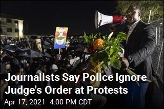Journalists Say Police Ignore Judge&#39;s Order at Protests