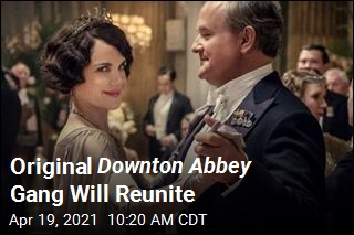 Original Downton Abbey Gang Will Reunite