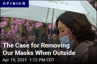 Why It&#39;s High Time We Stop Wearing Masks Outdoors