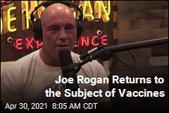 &#39;I&#39;m Not a Doctor&#39;: Joe Rogan Clarifies Vaccine Comments