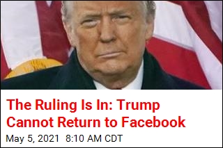 The Ruling Is In: Trump Cannot Return to Facebook