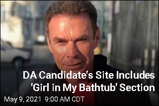 DA Candidate&#39;s Site Includes &#39;Girl in My Bathtub&#39; Section