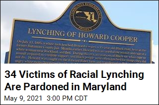 34 Victims of Racial Lynching Are Pardoned in Maryland