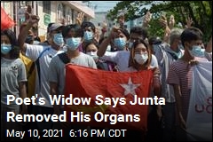Poet&#39;s Widow Says Junta Removed His Organs