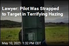 Pilot Says He Was Tied to Target in Hazing Ritual