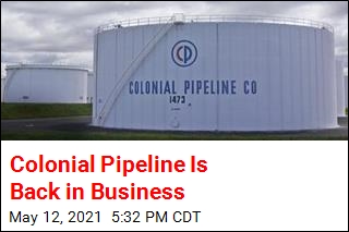 Colonial Pipeline Is Back in Business