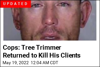 Cops: Tree-Trimmer Returned to Kill His Clients