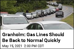 Granholm: Gas Lines Should Be Back to Normal Quickly