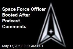 Space Force Officer Relieved of Command After Podcast Comments